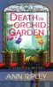 [Gardening Mysteries 10] • Death in the Orchid Garden